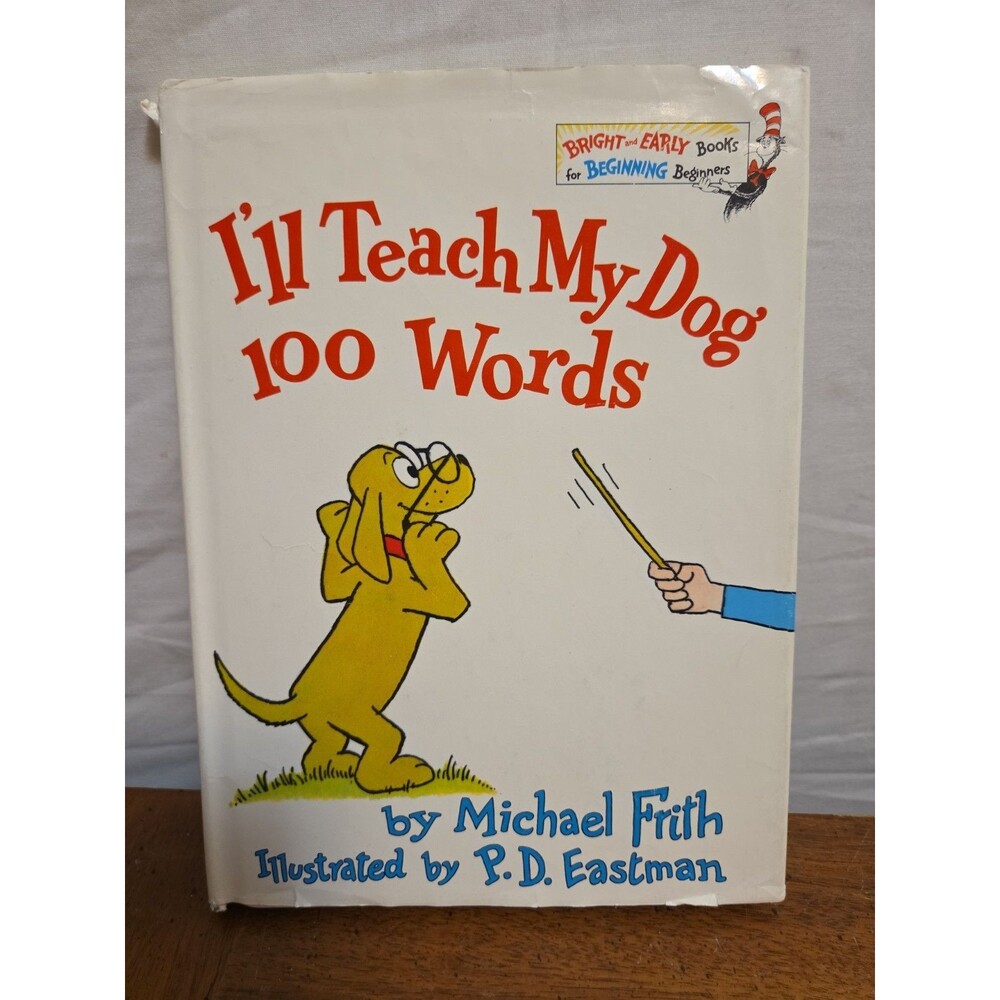 I'll Teach My Dog 100 Words Frith And Eastman Hardcover Dust Jacket Vintage 1974
